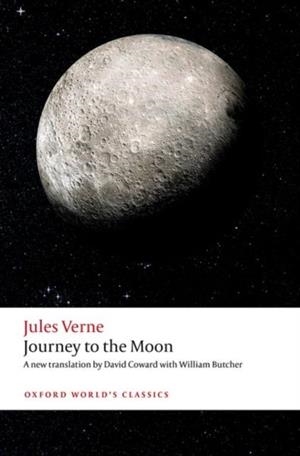 JOURNEY TO THE MOON | 9780198941781 | JULES VERNE