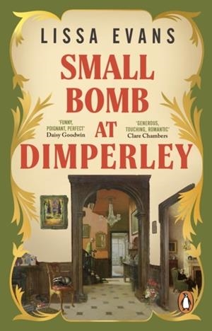 SMALL BOMB AT DIMPERLEY | 9781804991978 | LISSA EVANS