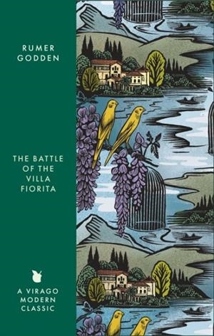 THE BATTLE OF THE VILLA FIORITA : A VIRAGO MODERN CLASSIC | 9780349017570 | RUMER GODDEN