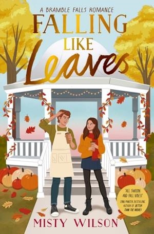 FALLING LIKE LEAVES | 9781398548336 | MISTY WILSON