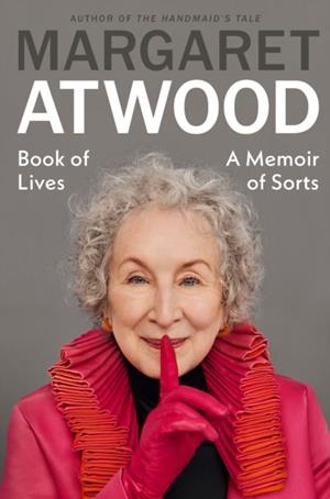 BOOK OF LIVES | 9780385547512 | MARGARET ATWOOD