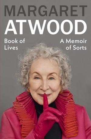 BOOK OF LIVES | 9781784744496 | MARGARET ATWOOD