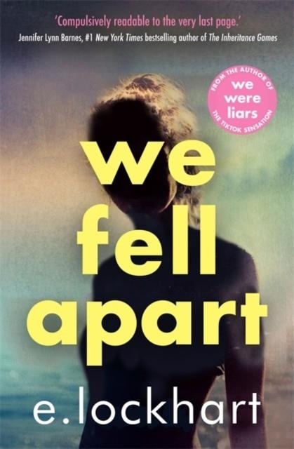 WE FELL APART | 9781471419683 | E LOCKHART