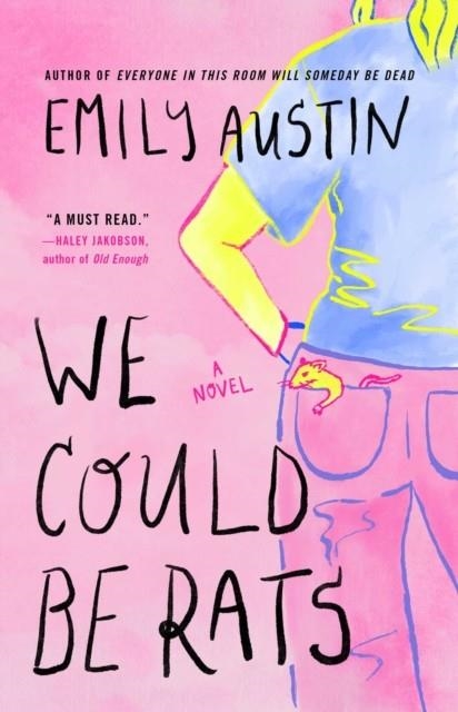 WE COULD BE RATS | 9781668058152 | EMILY AUSTIN