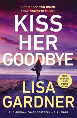 KISS HER GOODBYE | 9781804947432 | LISA GARDNER