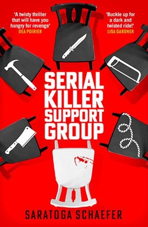 SERIAL KILLER SUPPORT GROUP | 9781835013946 | SARATOGA SCHAEFER