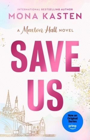 SAVE US | 9781405977005 | MONA KASTEN