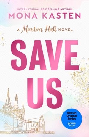 SAVE US | 9780593954249 | MONA KASTEN
