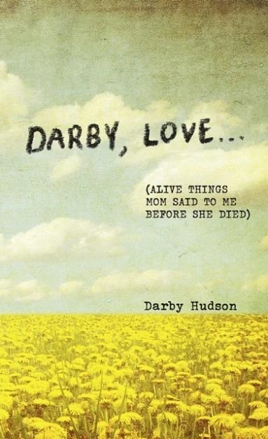 DARBY, LOVE... | 9798881607258 | DARBY HUDSON