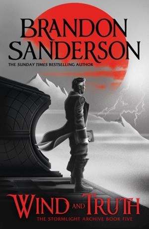 WIND AND TRUTH | 9781399622028 | BRANDON SANDERSON
