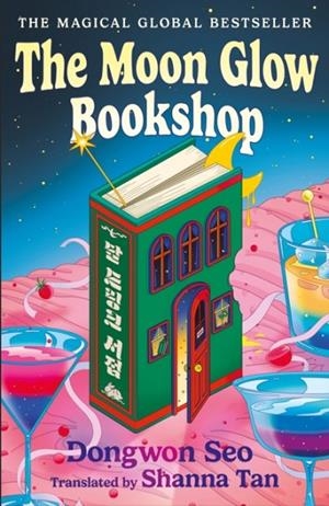 THE MOON GLOW BOOKSHOP | 9781035425433 | DONGWON SEO