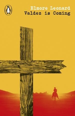 VALDEZ IS COMING | 9780241755440 | ELMORE LEONARD