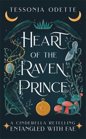 HEART OF THE RAVEN PRINCE | 9781806170371 | TESSONJA ODETTE