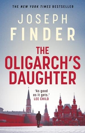 THE OLIGARCH'S DAUGHTER | 9781838930608 | JOSEPH FINDER