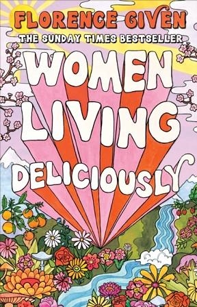 WOMEN LIVING DELICIOUSLY | 9781914240515 | FLORENCE GIVEN