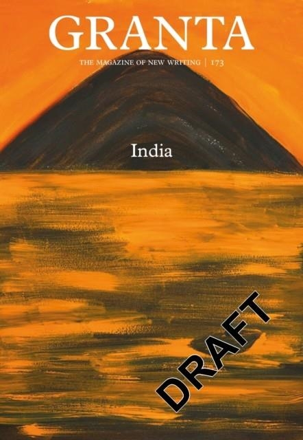 GRANTA 173: INDIA | 9781909889767 | THOMAS MEANEY