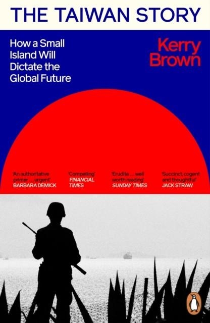 THE TAIWAN STORY | 9781405966092 | KERRY BROWN