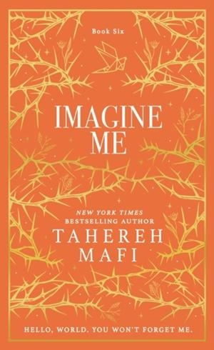 IMAGINE ME COLLECTOR'S EDITION | 9780008731373 | TAHEREH MAFI