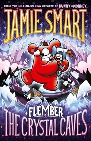 FLEMBER 2: THE CRYSTAL CAVES (FROM THE MILLION-SEL | 9781788453790 | JAMIE SMART