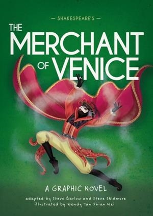 CLASSICS IN GRAPHICS: SHAKESPEARE'S THE MERCHANT O | 9781445190297 | STEVE SKIDMORE