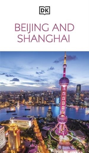 BEIJING AND SHANGHAI DK EYEWITNESS | 9780241756317