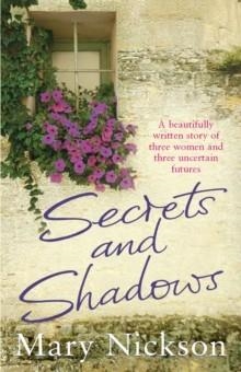 SECRETS AND SHADOWS | 9780099466338 | MARY NICKSON