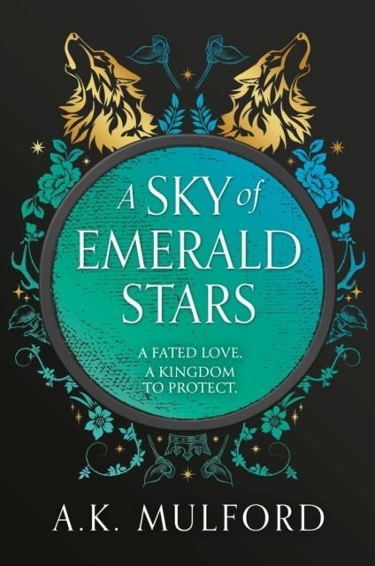 A SKY OF EMERALD STARS (THE GOLDEN COURT 2) | 9780008601874