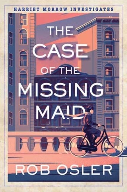 THE CASE OF THE MISSING MAID | 9781496749499