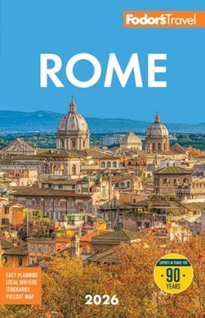 FODOR'S ROME 2026 | 9781640978478
