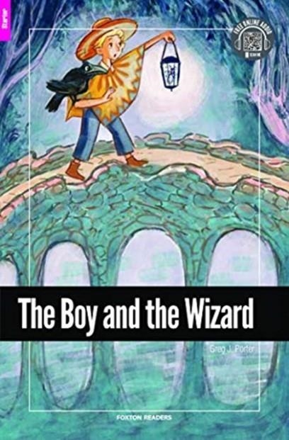 THE BOY AND THE WIZARD-STARTER-A1 | 9781911481843