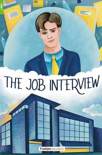 THE JOB INTERVIEW-LEVEL-1-A1-A2 | 9781839251214