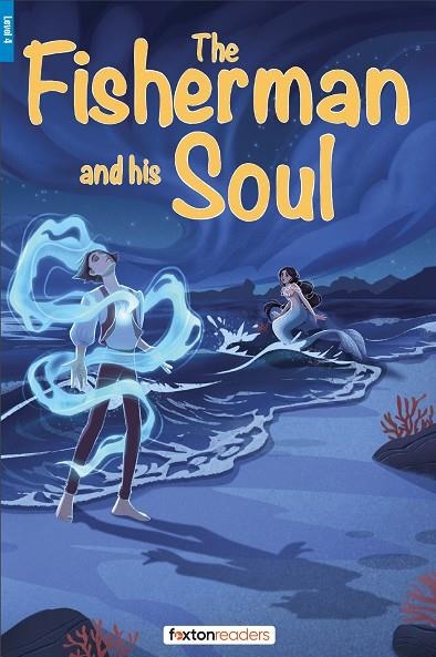 THE FISHERMAN AND HIS SOUL-LEVEL-4-B1-B2 | 9781839251597