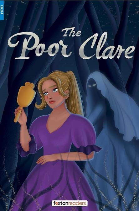 THE POOR CLARE-LEVEL-4-B1-B2 | 9781839251573
