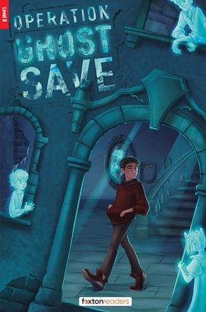 OPERATION GHOST SAVE-LEVEL-6-B2-C1 | 9781839251757