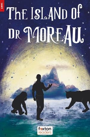 THE ISLAND OF DR MOREAU-LEVEL-6-B2-C1 | 9781839251641