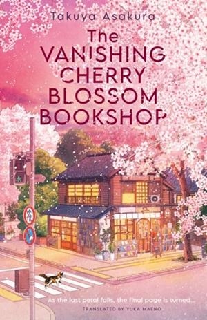 THE VANISHING CHERRY BLOSSOM BOOKSHOP | 9780008736897 | TAKUYA ASAKURA