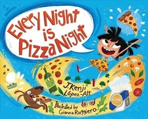 EVERY NIGHT IS PIZZA NIGHT (HB) | 9781324005254 | J.KENJI LOPEZ-ALT (