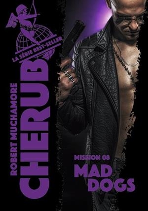 CHERUB - MISSION 8 : MAD DOGS | 9782203192799 | MUCHAMORE ROBERT
