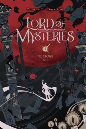 LORD OF MYSTERIES, VOL. 1 | 9798855413779 | CUTTLEFISH THAT LOVES DIVING