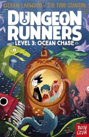 DUNGEON RUNNERS 03: OCEAN CHASE | 9781839945243 | KIERAN LARWOOD