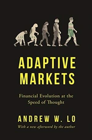 ADAPTIVE MARKETS | 9780691191362 | ANDREW W. LO