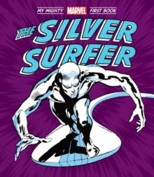 THE SILVER SURFER | 9781419784545 | MARVEL ENTERTAINMENT