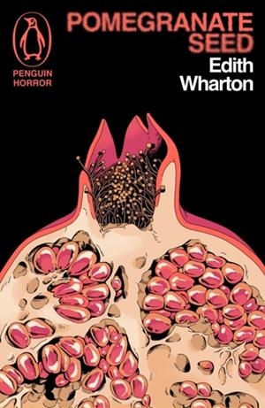 POMEGRANATE SEED AND OTHER GHOSTLY TALES | 9781405986144 | EDITH WHARTON