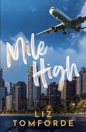 MILE HIGH | 9781399751926 | LIZ TOMFORDE