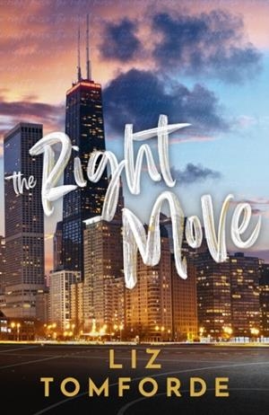 THE RIGHT MOVE | 9781399751933 | LIZ TOMFORDE