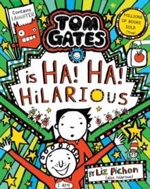 TOM GATES 22: IS HA! HA! HILARIOUS | 9781407191140 | LIZ PICHON