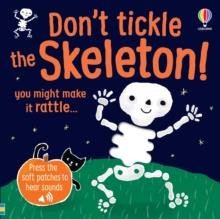DON'T TICKLE THE SKELETON! | 9781836044109 | SAM TAPLIN