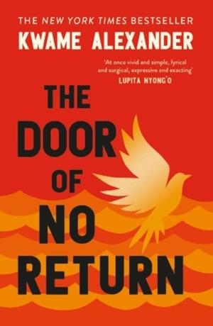 THE DOOR OF NO RETURN | 9781839133077 | KWAME ALEXANDER