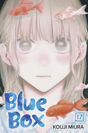 BLUE BOX, VOL. 17 | 9781974754908 | KOUJI MIURA