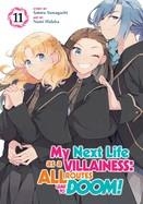 MY NEXT LIFE AS A VILLAINESS: ALL ROUTES LEAD TO DOOM! (MANGA) VOL. 11 | 9798895616987 | SATORU YAMAGUCHI